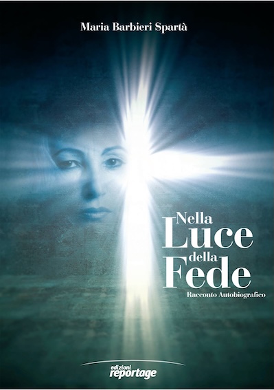 Copertina NELLA LUCE DELLA FEDE, pubblicazione postuma di Maria Barbieri
