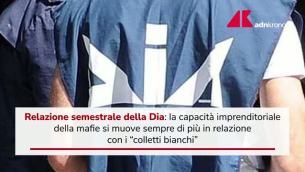 Covid, cresce infiltrazione mafie nell'economia: allarme della Dia