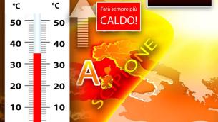 Dal weekend torna l'anticiclone africano, farà sempre più caldo