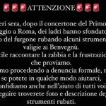 I Benvegnù: "Ci hanno rubato gli strumenti, aiutateci a trovarli"