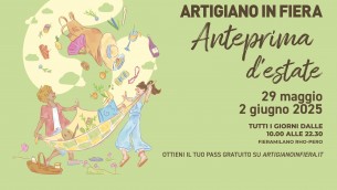 Made in Italy, Artigiano in fiera presenta Anteprima d’estate