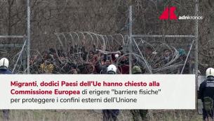 Migranti, 12 Paesi chiedono di costruire muri con fondi europei