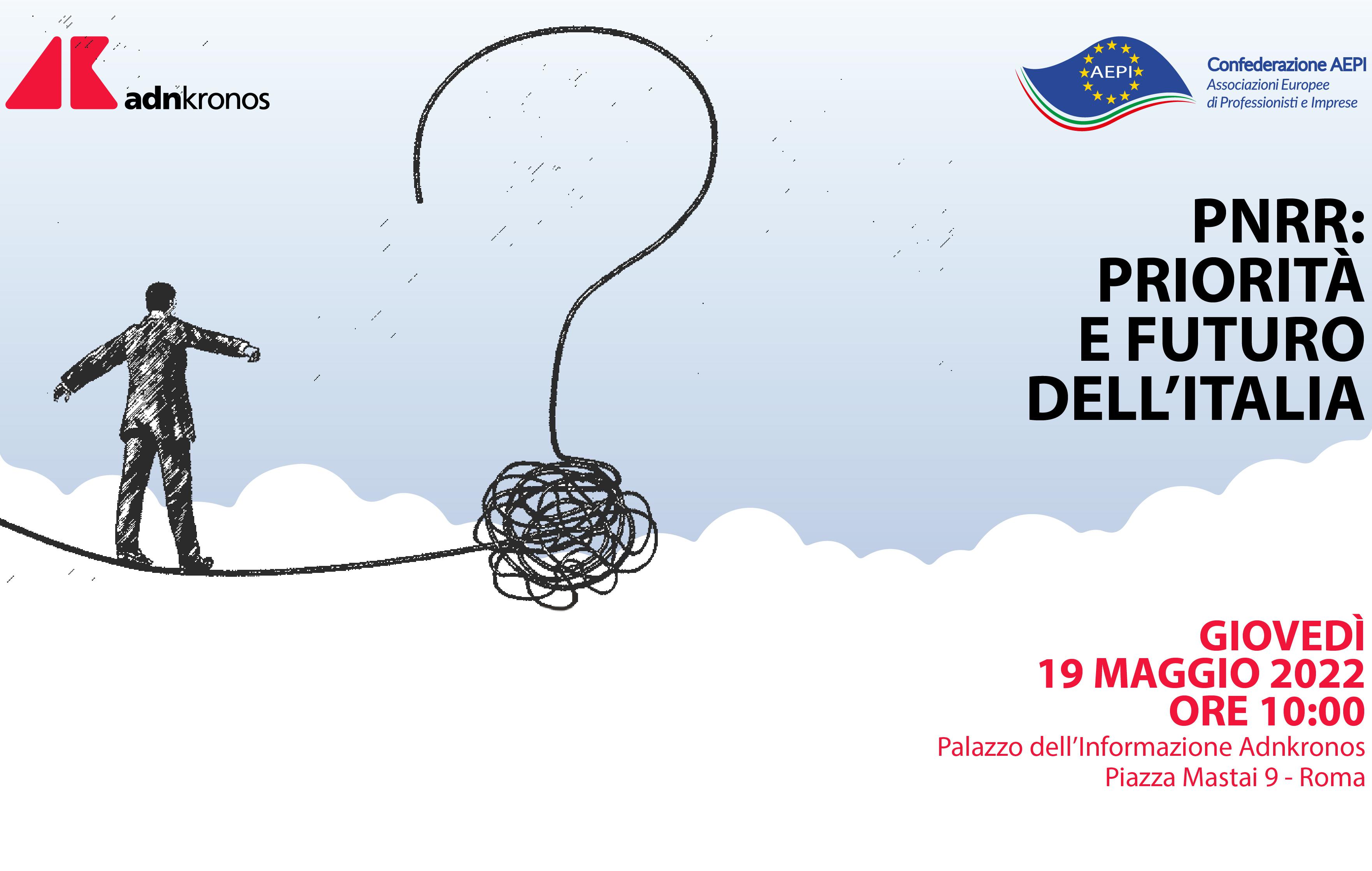 Pnrr: priorità e futuro dell’Italia