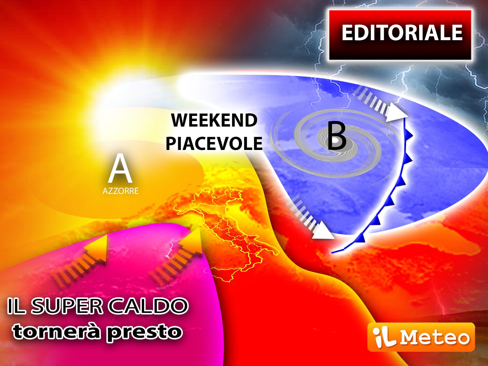 Weekend con l’anticiclone delle Azzorre, ma il caldo africano tornerà presto